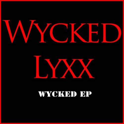09 Wycked Lyxx - Wycked EP